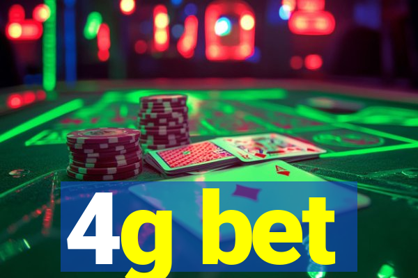 4g bet